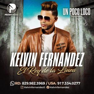 Kelvin Fernández – Un Poco Loco
